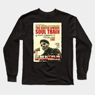 POSTER TOUR - SOUL TRAIN THE SOUTH LONDON 60 Long Sleeve T-Shirt